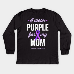 I Wear Purple For My Mom Alzheimer's Awareness Kids Long Sleeve T-Shirt